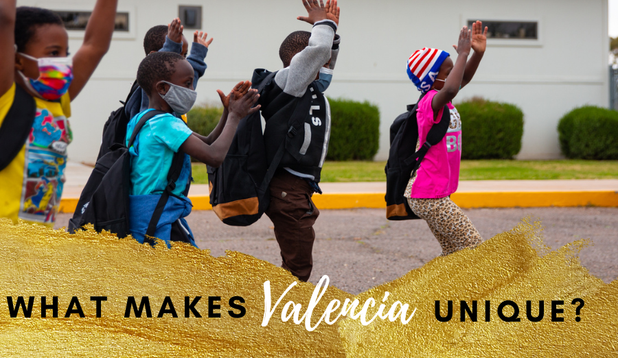  what makes valencia unique?